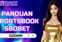 Panduan Godam Sportbooks Sbobet